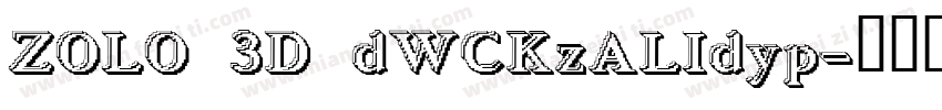 ZOLO 3D dWCKzALIdyp字体转换